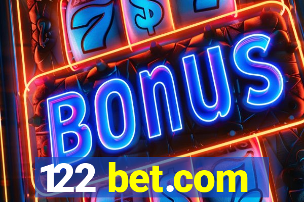 122 bet.com